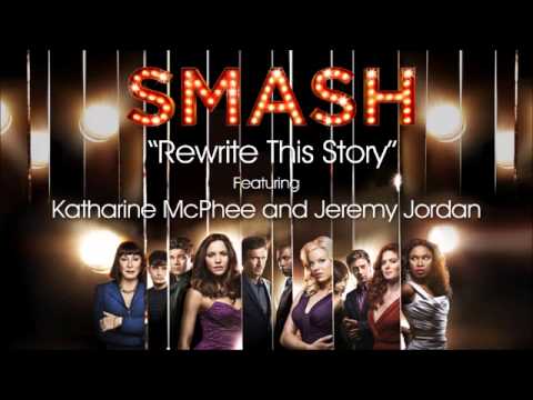 Rewrite This Story (SMASH Cast Version)