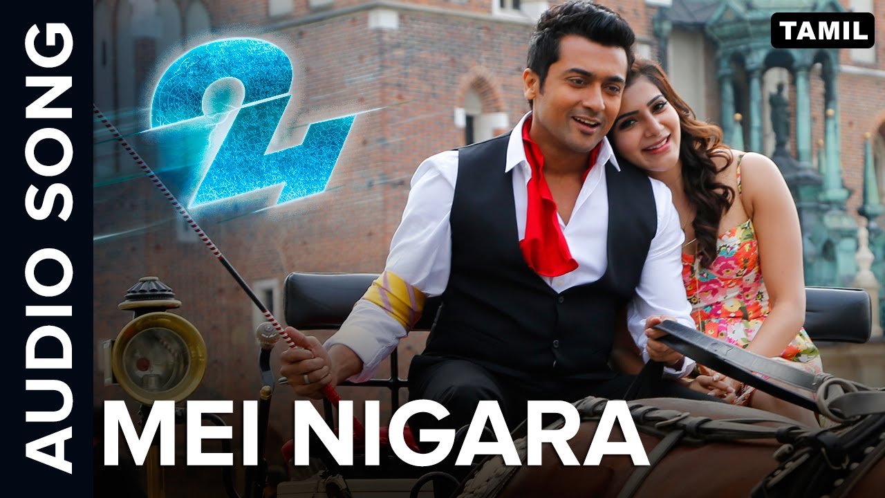 Mei Nigara Lyrics  | 24 | Suriya, Samantha | Sid Sriram, Sonah Moidutty, Jonita Gandhi | A.R. Rahman