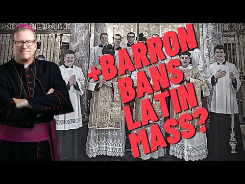 Did Bishop Barron Ban TLM?