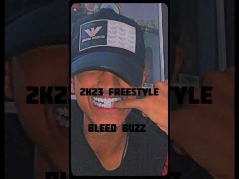 2K23 FREESTYLE - Bleed Buzz | prod. by CJ CHIRAG BEATS