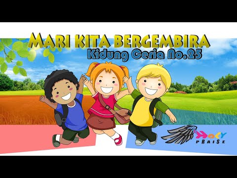 Istrumen lagu MARI KITA BERGEMBIRA, Kidung Ceria 25 - Drevy