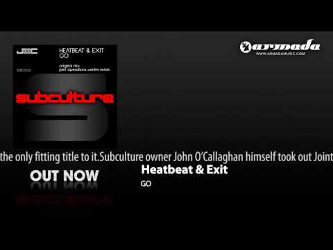 Heatbeat & Exit - Go (Joint Operations Centre Remix) (SUBC006)