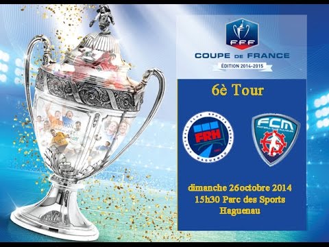 Coupe de France football 6ème Tour Haguenau FCSR - Mulhouse FC
