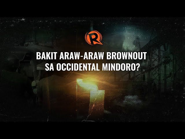 DOCUMENTARY: Bakit araw-araw brownout sa Occidental Mindoro?