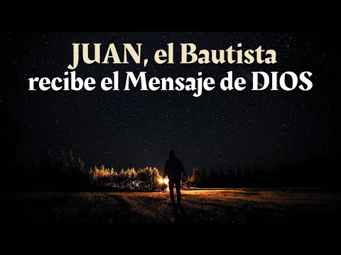 JUAN el Bautista prepara el camino | Lucas 3 | Parte 1
