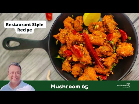Mushroom 65 Recipe | How to Make Mushroom 65 - The Perfect Snack