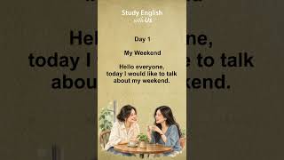 Ngày 1: My Weekend – Cuối tuần của tôi ☕ | Luyện nghe tiếng Anh