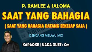 Download lagu Saat Yang Bahagia KARAOKE Melayu nada DUET Cm (P. Ramlee & Saloma) mp3
