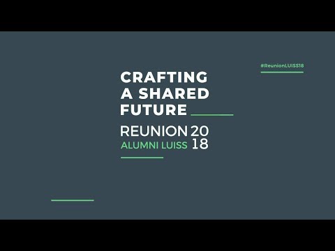 Il racconto della Reunion degli Alumni LUISS 2018