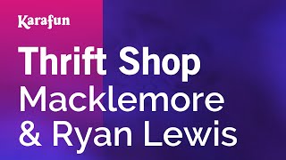 Download lagu Thrift Shop - Macklemore & Ryan Lewis & Wanz | Karaoke Version | KaraFun mp3 Download lagu Thrift Shop - Macklemore & Ryan Lewis & Wanz | Karaoke Version | KaraFun mp3