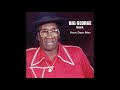 Big George Brock - Front Door Man (Full Album )