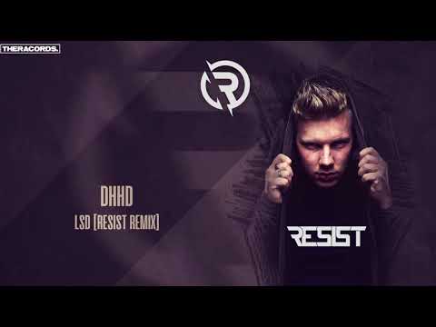 DHHD - LSD (Resist Remix) [Official Video]