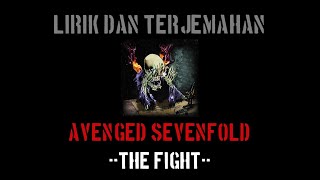 The Fight - Avenged Sevenfold (lirik terjemahan)