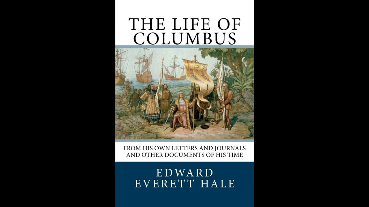The Life of Columbus: From His Own Letters and Journals and Other Documents of His T- Full Audiobook