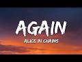 Alice In Chains - Again (Lyrics)