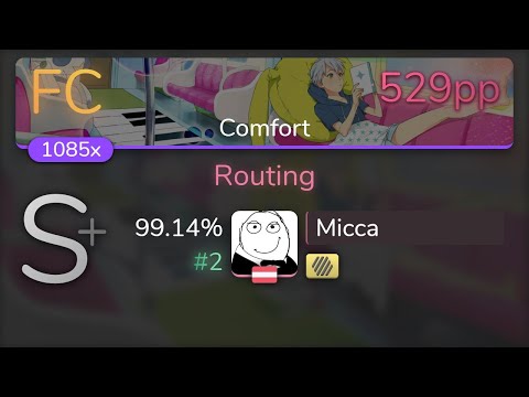 [Live] Micca | Camellia - Routing [Comfort] +HD 99.14% {#2 529pp FC} - osu!