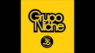 Grupo Niche - Primero y Qué