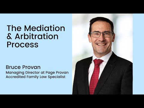 Watch — The mediation and arbitration process for family law in Australia — Family Law