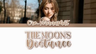 Download lagu 'THE MOON'S DISTANCE' Orm Kornnaphat ระยะไกลของดวงจันทร์  Only You OST. [THAI/ROM/ENG] Lyrics mp3