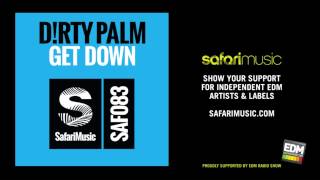 D!rty Palm - Get Down (Original Mix)