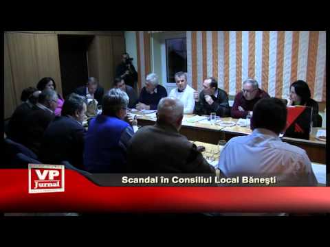 Scandal in Consiliul Local Banesti