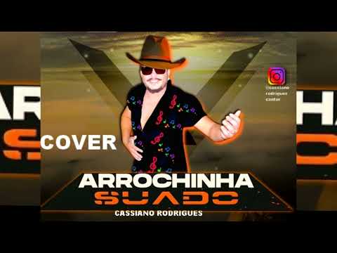 Marcelo Lima, Gusttavo Lima e Thiago Jhonathan - Arrochinha Suado-(Cover Cassiano Rodrigues)