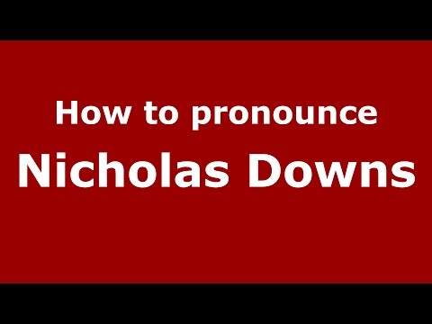 How to pronounce Nicholas Downs (American English/US)  - PronounceNames.com