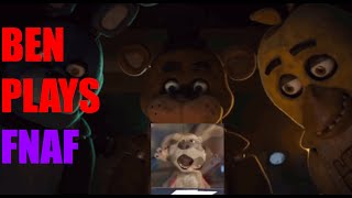 Ben plays FNAF