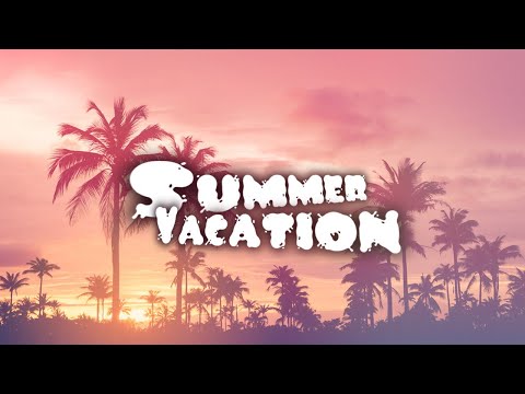 IAHN - Summer Vacation🎶