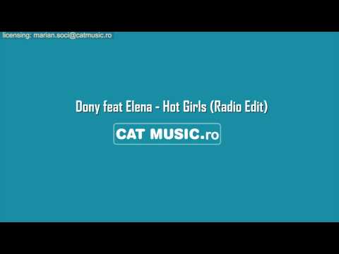 Dony feat Elena - Hot Girls (Official Single)