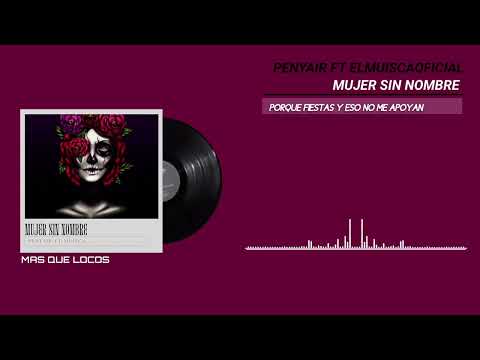 Penyair Ft Muisca Oficial: Mujer Sin Nombre