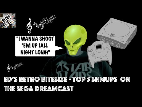 Ed’s Retro Bitesize - Top 5 Shmups on the Sega Dreamcast | Retro Ed UK