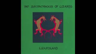 The Brotherhood of Lizards // The World Strikes One