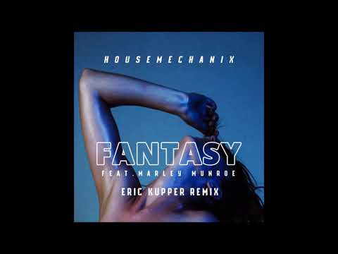 Housemechanix, Marley Munroe - Fantasy (Eric Kupper Remix)