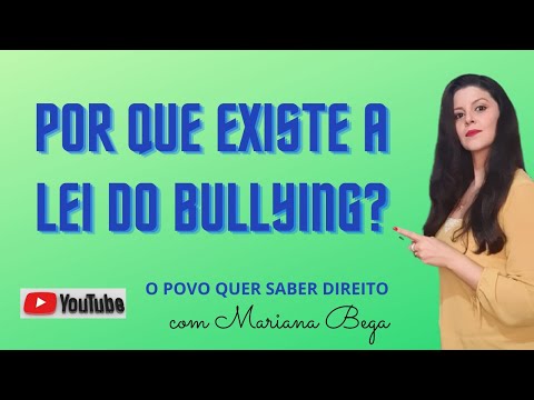 Por que existe a Lei do Bullying?