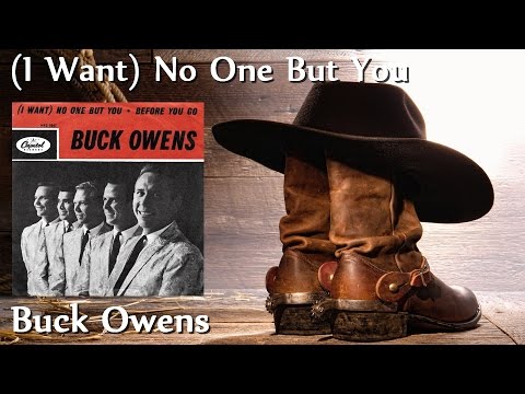 I Want No One But You - Buck Owens
