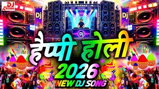 Download lagu Happy Holi Dj Song | DJ Mix 2026 | होली गीत🎵Competition होली 2026🎵New Holi Song | DJ Holi Song 2026 mp3