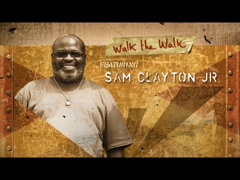 Brain Damage : "Walk the Walk - The Story" - Sam Clayton Jr [ Ep. 6/8 ]