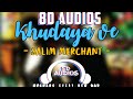 KHUDAYA VE SALIM MERCHANT BY 8D AUDIOS FILM LUCK
