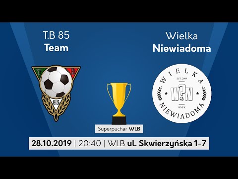 Superpuchar WLB: T.B 85 Team - Wielka Niewiadoma 1:3