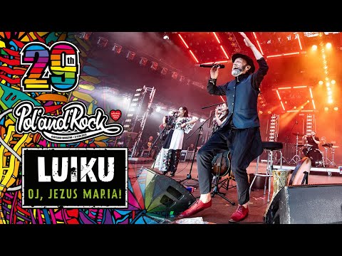 Luiku - Oj, Jezus Maria! #polandrock2023