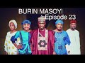 BURIN MASOYI Episode 23 original