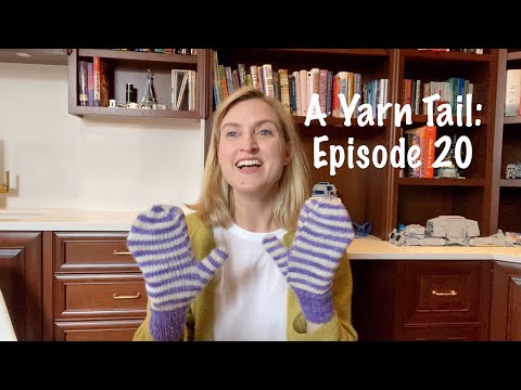 A Yarn Tail: A Knitting Podcast (Episode 20) a.k.a. The Colorway is "Coffee"