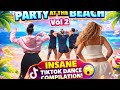 ️ Party At The Beach Vol 2 TikTok Dance Compilation