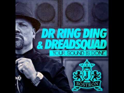 Dr Ring Ding & Dreadsquad - Your Sound Is Done (J Bostron Remix) (Free) Reggae D&B Jungle