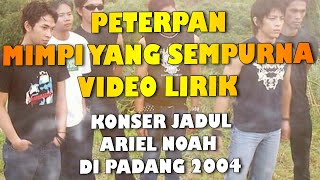 Download lagu Konser live Peterpan Mimpi Yang Sempurna Soundrenaline 2004 Padang mp3 Download lagu Konser live Peterpan Mimpi Yang Sempurna Soundrenaline 2004 Padang mp3