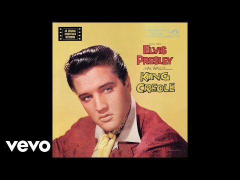 Elvis Presley - King Creole (Official Audio)