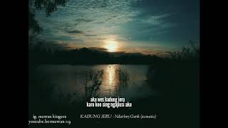 Download lagu Story wa (KADUNG JERU - Ndarboy Genk (acoustic) mp3