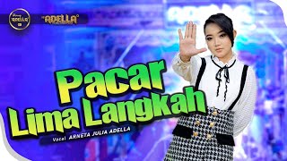 Download lagu PACAR LIMA LANGKAH - Arneta Julia Adella - OM ADELLA mp3 Download lagu PACAR LIMA LANGKAH - Arneta Julia Adella - OM ADELLA mp3