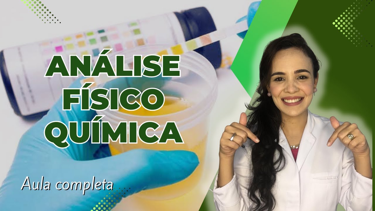 ANÁLISE FÍSICO- QUÍMICA DE URINA | AULA COMPLETA + CASOS CLÍNICOS